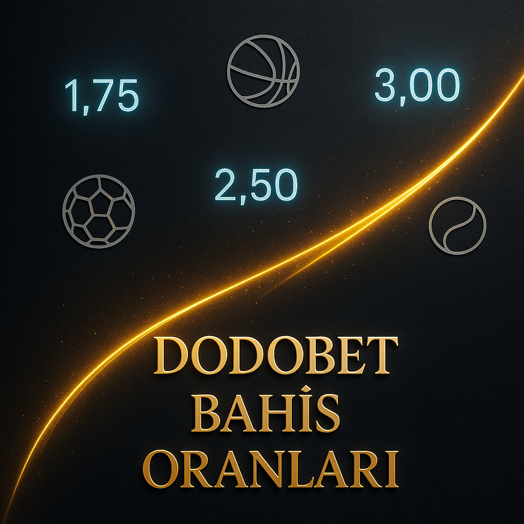 Dodobet Bahis Oranları